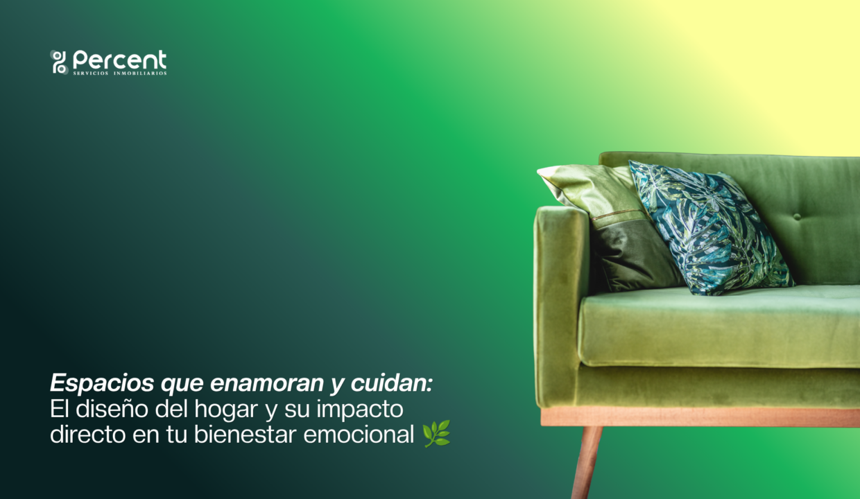 Espacios que enamoran y cuidan: El diseño del hogar y su impacto directo en tu bienestar emocional